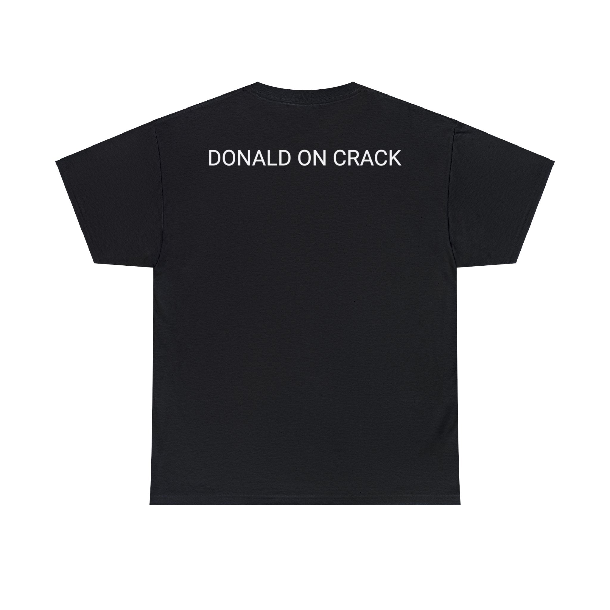 "DONALD ON CRACK" T-Shirt